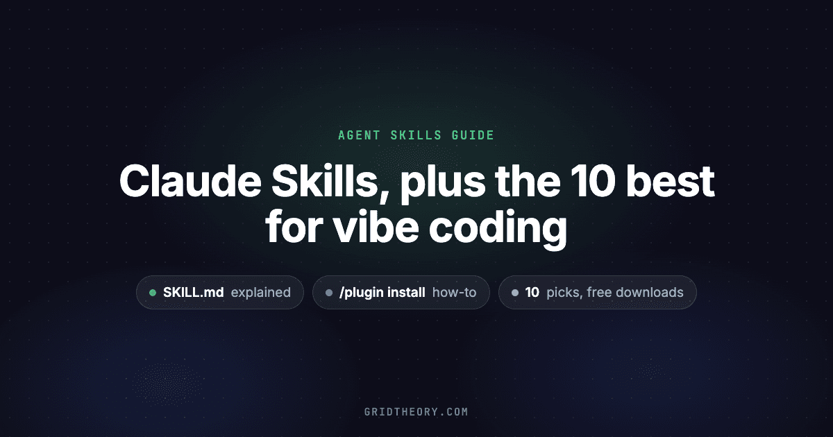 Claude Skills: How to Use Them, Plus 10 Best for Vibe Coding